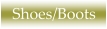 Shoes/Boots